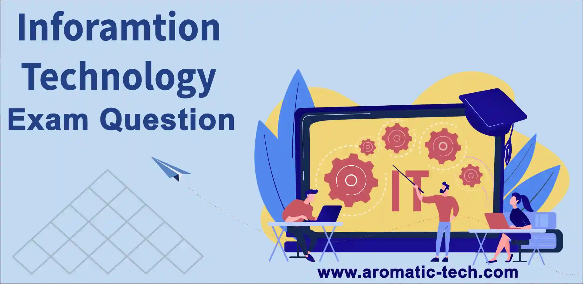 Information Technology Questions